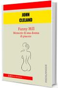 Fanny Hill. Memorie di una donna di piacere