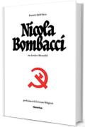 Nicola Bombacci: tra Lenin e Mussolini