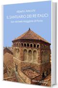Il santuario dei Re Italici: San Michele Maggiore di Pavia