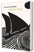 Arabia Felix (Narrativa)