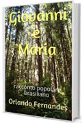 Giovanni e Maria: racconto popolare brasiliano