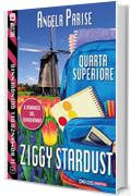 Il romanzo del quinquennio - Quarta superiore - Ziggy Stardust: Il romanzo del quinquennio 4