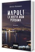 Napoli la mafia non perdona
