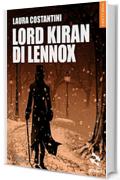 Lord Kiran di Lennox (Diario vittoriano Vol. 2)