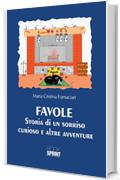 Favole - Storia di un sorriso curioso e altre avventure