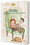 Bilalla!: 8 favole per bambine e bambini curiosi