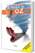 Il mago di Oz: Ediz. integrale ad alta leggibilità (La biblioteca didattica)