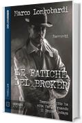 Le fatiche del Broker (Odissea Digital)