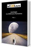 Antologia laCOOLtura narrativa: Vol. 1