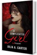 A Complicated Girl (Red Mask Vol. 1)