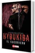 Hyoukiba: Il guerriero