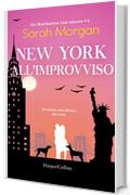 New York, all'improvviso (Da Manhattan con amore Vol. 4)