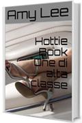 Hottie Book One di alta classe