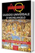 Giudizio universale di Michelangelo. Audioquadro