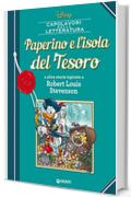 Paperino e l'isola del Tesoro: e altre storie ispirate a Robert Louis Stevenson (Letteratura a fumetti Vol. 10)