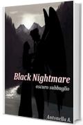 Black Nightmare: Oscuro subbuglio