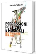 Espressioni Poetiche e Musicali del Folklore Nursino: Raccolta dei Canti, delle Poesie, delle Preghiere e delle Danze della Valnerina