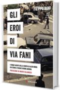 Gli eroi di Via Fani: I cinque agenti della scorta di Aldo Moro: chi erano e perché vivono ancora