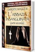L'abbazia insanguinata - parte seconda (History Crime)