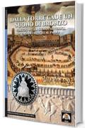 Dalla torre cade un suono di bronzo: Viaggio nella Siena esoterica dagli atruschi al palio (Bookmoon Saggi Vol. 12)