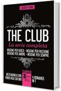 The Club. La serie completa