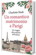 Un romantico matrimonio a Parigi