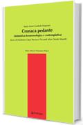 Cronaca pedante (Intimistico-fenomenologica e contemplativa): Storia di Vladimiro Cospi Procacci Ficcardi alias Oreste Masetti