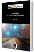 Antologia laCOOLtura narrativa: Vol. 2
