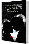 Teen Saints - La freccia sacra