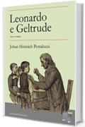 Leonardo e Geltrude - terzo volume (I Grandi dell'Educazione)