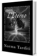 L'Eterno (Eternity Vol. 2)