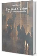 Luigi Rancati    Il regolo e l'anima  I sogni dell'ingegner Gadda: I sogni dell'ingegner Gadda