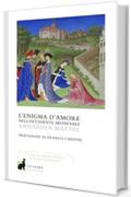 L'enigma d'amore nell'occidente medievale
