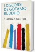 I discorsi de Gotamo Buddho