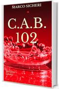 C.A.B. 102