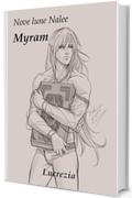Myram (Nove Lune Nalee Vol. 17)