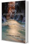 Lord Huntingshire: La cripta dei racconti