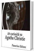 59 curiosità su Agatha Christie