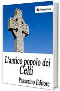 L'antico popolo dei Celti