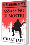 The Bluesman #1 - Assassino di Mostri