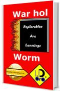 Warhol Worm (Edizione italiana) (Parallel Universe List Vol. 161)