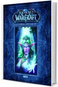 La storia. World of Warcraft: 3