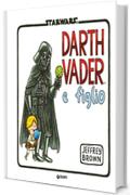 Star Wars. Darth Vader e figlio (Darth Vader in famiglia Vol. 1)