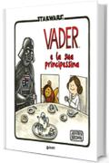 Star Wars. Vader e la sua principessina (Darth Vader in famiglia Vol. 2)