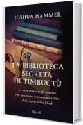 La biblioteca segreta di Timbuctù