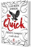 The Quick: Misteri, vampiri e sale da tè