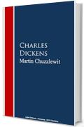 Martin Chuzzlewit (English Edition)