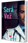 Será uma vez 2: Doutor Gabriel, meu anjo e grande amor (SUV) (Portuguese Edition)