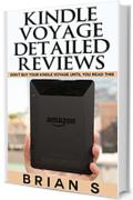 Kindle Voyage Detailed Reviews: Don’t buy your Kindle Voyage until you read this (kindle voyage, kindle paperwhite, kindle cover, kindle origami covers, kindle ebook reader) (English Edition)
