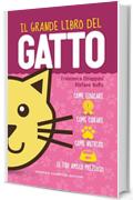 Il grande libro del gatto (eNewton Manuali e Guide)